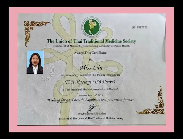 Certificate from the Union of Thai Traditional Medicine Society: Thai massage training, 150 hours, June 2025